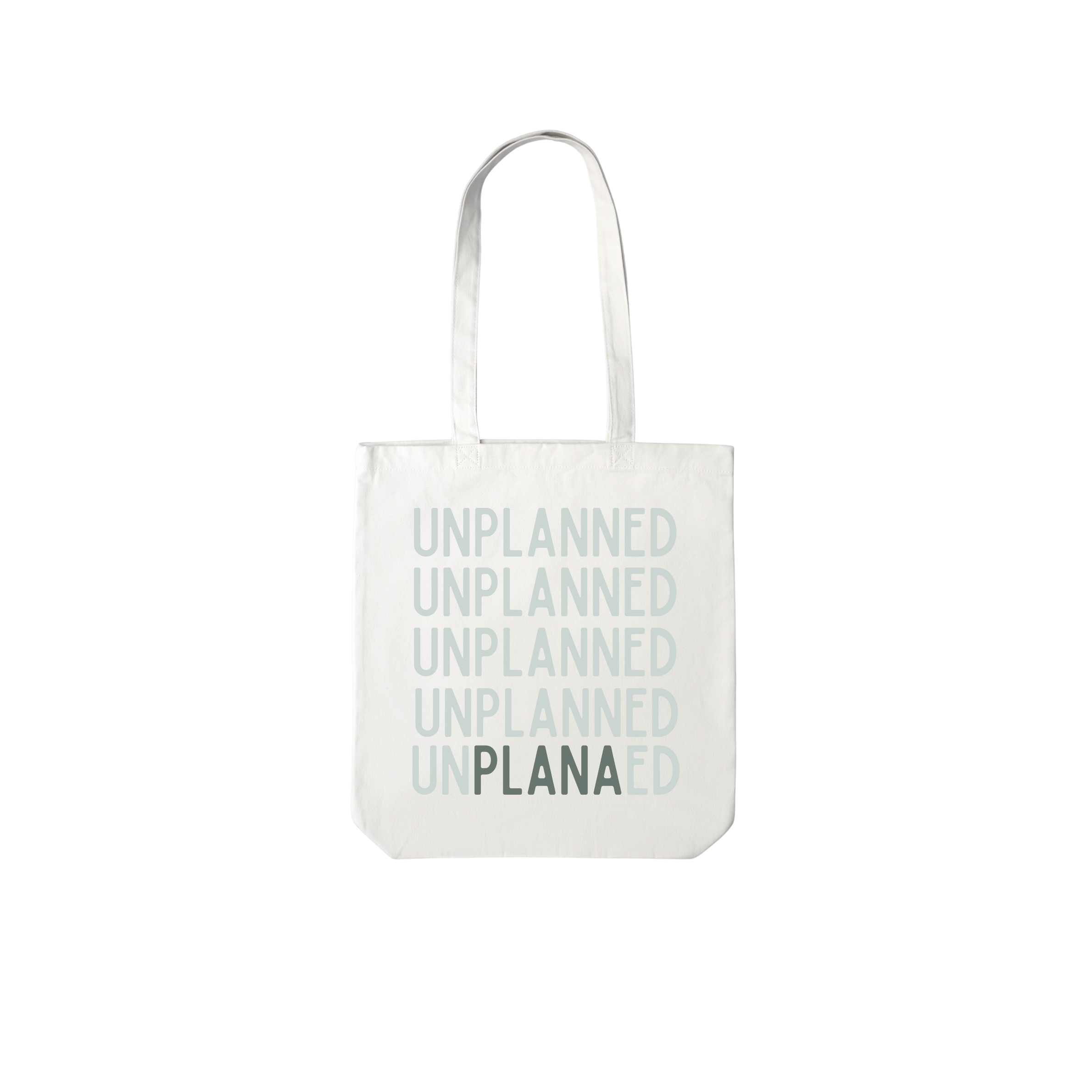 Unplanned Tote Bag